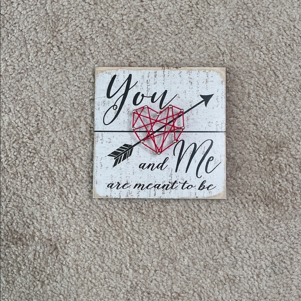 NWT Decorative “You & Me ❤️ are meant to be”‎ Table Art with stand (Size: 5”x5”)